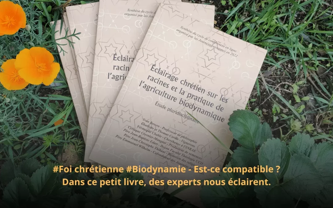 Publication: Eclairage chrétien sur les racines et la pratique de l’agriculture biodynamique